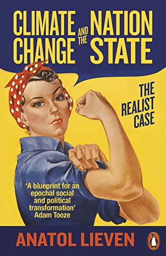 Climate Change and the Nation State: The Realist Case